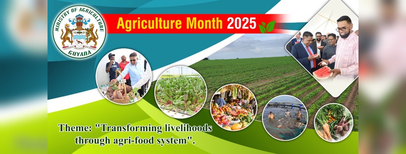 Guyana launches Agriculture Month 2025 with focus on food security and sectoral growth